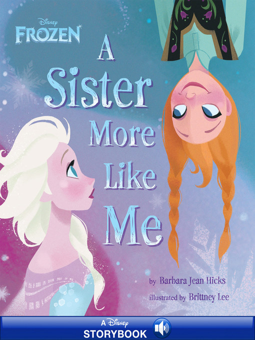 Disney Books创作的A Sister More Like Me作品的详细信息 - 需进入等候名单
